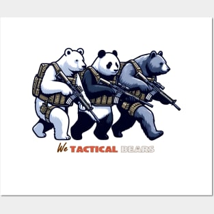 We Tactical Bears Posters and Art